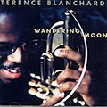 Wandering Moon, Terence Blanchard