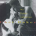 My Funny Valentine, Chet Baker