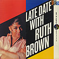 Late date with ruth brown, Ruth Brown