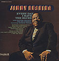 Every Day I Have The Blues, Jimmy Rushing