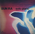 Solo piano Volume 1,  Sun Ra