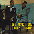 The great reunion, Louis Armstrong , Duke Ellington