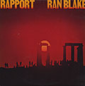 Rapport, Ran Blake