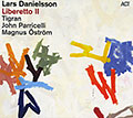 Liberetto II, Lars Danielsson