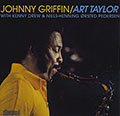 Johnny Griffin/Art Taylor in Copenhagen, Johnny Griffin , Art Taylor