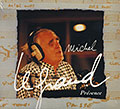 Pr�sence, Michel Legrand