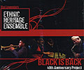 Black is back,  Ethnic Heritage Ensemble