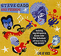 Live at Voce, Steve Gadd