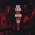 Boss tenor, Gene Ammons , Sonny Stitt