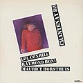 Chantenay 80, Raymond Boni , Lol Coxhill , Maurice Horsthuis