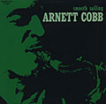 Smooth sailing, Arnett Cobb