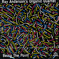 Being the point, Ray Anderson