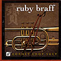 Cornet chop suey, Ruby Braff