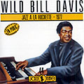 Jazz a la huchette - 1977, Wild Bill Davis