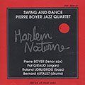 Harlem nocturne, Pierre Boyer