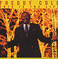This is the life, Freddy Cole
