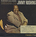 Rushing lullabies, Jimmy Rushing