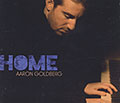 HOME, Aaron Goldberg