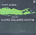Tony Aless and his long island suite, Tony Aless