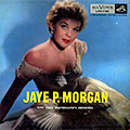 Jaye P. Morgan, Jaye P. Morgan