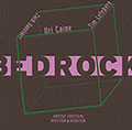 Bedrock, Uri Caine