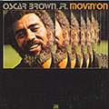 Movin' On, Oscar Brown Jr