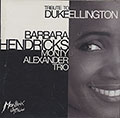 Tribute to Duke Ellington, Monty Alexander , Barbara Hendricks