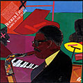 Down in the dumps, Booker Ervin