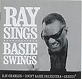 Ray sings, Basie swings, Ray Charles