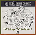 Do world war II, George Shearing , Mel Torme