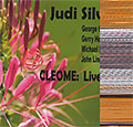 Cleome: live takes, Judi Silvano