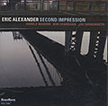 Second impression, Eric Alexander