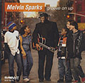 Groove on up, Melvin Sparks