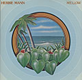 Mellow, Herbie Mann