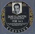 Duke Ellington and his Orchestra 1938 vol.3, Duke Ellington