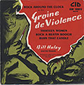 Graine de violence, Bill Haley