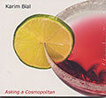 Asking a Cosmopolitan, Karim Blal