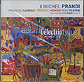 L'�lectriptyque volume 3, Michel Prandi