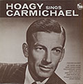 HOAGY SINGS CARMICHAEL, Hoagy Carmichael