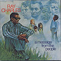 A MESSAGE FROM THE PEOPLE, Ray Charles
