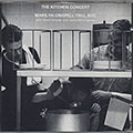 THE KITCHEN CONCERT, Marilyn Crispell