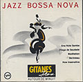 JAZZ BOSSA NOVA, Luiz Bonfa , Bob Brookmeyer , Dizzy Gillespie , Antonio Carlos Jobim , Quincy Jones , Barney Kessel , Wes Montgomery , Gerry Mulligan , Joe Pass , Oscar Peterson , Baden Powell , Johnny Smith