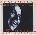 SINATRA AND SEXTET LIVE IN PARIS, Frank Sinatra