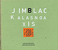 ALASNOAXIS, Jim Black