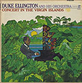 CONCERT IN THE VIRGIN ISLANDS, Duke Ellington