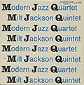 MODERN JAZZ QUARTET, Milt Jackson ,  The Modern Jazz Quartet