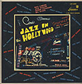 JAZZ IN HOLLYWOOD, Harry Babasin , Bob Enevoldsen , Virgil Gonsalves , Bob Gordon , Herbie Harper , Lou Levy , Jimmy Rowles , Bud Shank