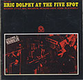 AT THE FIVE SPOT Vol.2, Eric Dolphy