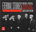 ETERNAL STORIES, Michel Portal