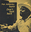 Don't look back, Nat Adderley